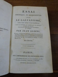 Essai théorique et expérimental sur le galvanisme, avec une série d'expériences faites en présence des commissaires de l'institut national de France, et en divers amphithéatres anatomiques de Londres.