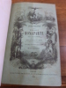 Histoire de la famille Bonaparte (de l'an 1050 à l'an 1848). Précédée d'une étude sur l'empire par M. Viennet et continuée jusqu'en 1866 par De La ...