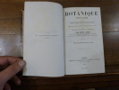 Botanique Populaire contenant l'histoire complète de toutes les parties des plantes.

. Lecoq, Henri