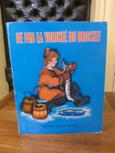 De par la Volonté du Brochet.