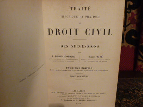 Traité théorique et pratique de droit civil. Des successions.. Baudry-Lacantinerie, G. / Wahl, Albert.
