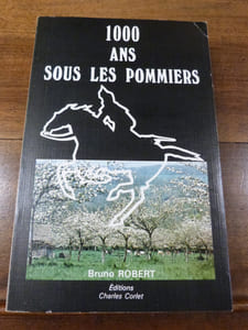 1000 ans sous les pommiers.