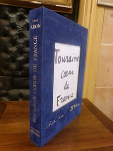 Touraine coeur de France.