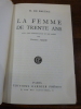 La Femme de trente ans. Avec une introduction et des notes par Maurice Allem.. Balzac, Honor&eacute; de.