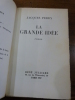 La grande id&eacute;e.. Perry, Jacques.