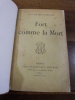 Fort comme la Mort.. Maupassant, Guy de.