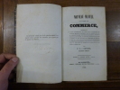 Nouveau Manuel &agrave; l'usage du commerce, contenant un trait&eacute; d'arithm&eacute;tique; des tables pour la conversion des ancinnes mesures en nouvelles, pour le ...