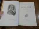 Aventures de Robinson Cruso&eacute;.
. Foe, Daniel de. 