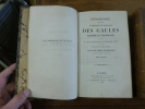 G&eacute;ographie Ancienne, Historique et compar&eacute;e des gaules cisalpine et transalpine, suivie de l'analyse g&eacute;ographuque des itin&eacute;raires anciens. [Sans ...