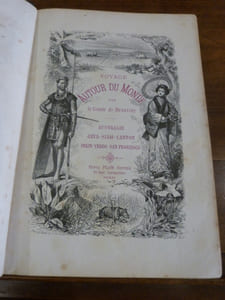 Voyage autour du monde: Australie, Java, Siam, Canton, Pékin, Yeddo, San Francisco.

