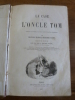 La Case de l'Oncle Tom ou tableau de l'esclavage dans les Etats-Unis d'Am&eacute;rique; Traduction nouvelle par Old Nick & Adolphe Joanne... suivie de ...