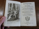 Epoques ou beaut&eacute;s et faits m&eacute;morables de l'histoire de France, depuis l'origine de la monarchie, jusqu'au Ier janvier 1822.
. Propiac, Le Chevalier ...