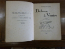 D&eacute;fense de Venise. Colloque avec M. Lucien Fabre.. Rav&egrave;ne, Georges