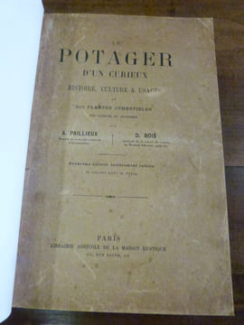Le Potager d'un curieux. Histoire, culture & usages de 200 plantes comestibles peu connues ou inconnues.
. Paillieux, A. - Bois, D.