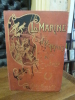 La Marine d'autrefois. Avec une lettre-pr&eacute;face du vice-amiral Miot.. Contesse, Georges.