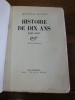 Histoire de dix ans, 1927-1937.. Maxence, Jean-Pierre.