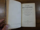 Satyre M&eacute;nipp&eacute;e de la vertu du catholicon d'Espagne et de la tenue des Estats de Paris. Nouvelles &eacute;dition accompagn&eacute; de commentaires et pr&eacute;c&eacute;d&eacute;e d'une ...