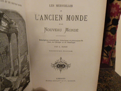 Les merveilles de l'ancien et du nouveau monde. descriptions scientifiques, historiques et pittoresques de l'Asie, l'Afrique et de l'Amérique.