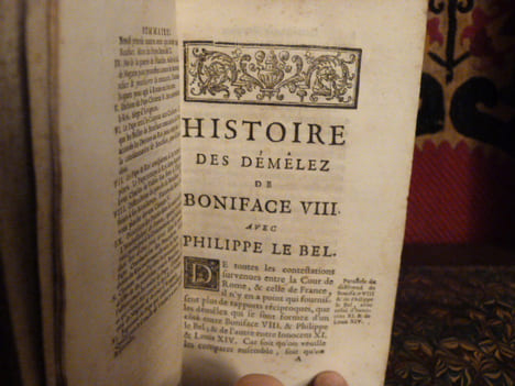 Histoire des démêlez du pape Boniface VIII avec Philippe Le Bel roi de France.. Baillet, Adrien.