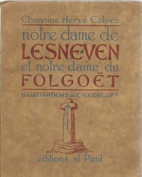 Notre Dame de Lesneven et Notre Dame de Folgoët