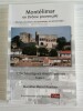 Montélimar en Drôme Provençale - 120 chroniques Montiliennes- Tomes 1 à 4. MARCEL-PONTHIER Marylène