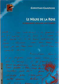 Le Nègre de la Rose - De Rougemont, Consuelo, Saint-Exupéry