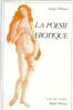 La Poésie Erotique. PILLEMENT Georges