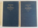 Théatre Volumes I et II. HOLBERG Ludvig