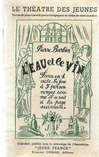L'Eau et le Vin - Farce en 1 acte