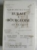 L'Architecture Rurale et Bourgeoise en France. DOYON Georges et HUBRECHT Robert