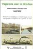 Vapeurs sur le Rhône - Histoire scientifique et technique de la navigation à vapeur de Lyon à la mer. ESCUDIE Bernard et COMBE Jean-Marc ...