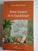 Petite Histoire de la Guadeloupe. ABENON Lucien-René