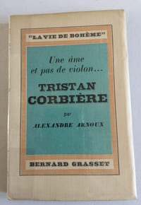 Une âme et pas de violon - Tristan CORBIERE