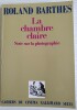 La Chambre Claire - 
Note sur la photographie. BARTHES Roland