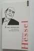 Ô Ma Mémoire. La poésie, ma nécessité. HESSEL Stéphane