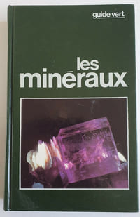 Les Minéraux
sous la direction de Hervé Chaumeton