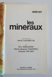 Les Minéraux
sous la direction de Hervé Chaumeton