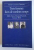 Trois femmes dans de sombres temps - Edith Stein, Hannah Arendt, Simone Weil. COURTINE - DENAMY Sylvie