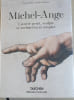 MICHEL-ANGE. L'œuvre peint, sculpt&eacute; et architectural complet. ZOLLNER Frank et THOENES Christof