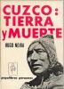 Cuzco : Tierra y Muerte. NEIRA Hugo