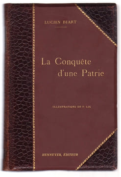 La Conquête d’une Patrie. BIART Lucien