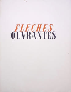 Fleches ouvrantes, en marge d’une batterie anti-chars- La drôle de guerre - En guerre - Veille de paix.