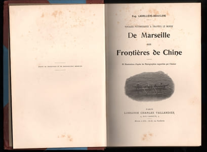 DE MARSEILLE AUX FRONTIERES DE CHINE, 90 illustrations d’après les Photographies rapportées par l’Auteur (in coll. Voyages pittoresques à travers le monde)