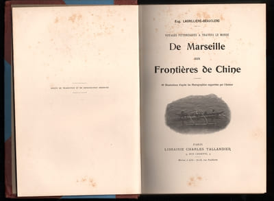 DE MARSEILLE AUX FRONTIERES DE CHINE, 90 illustrations d’après les Photographies rapportées par l’Auteur (in coll. Voyages pittoresques à travers le monde)