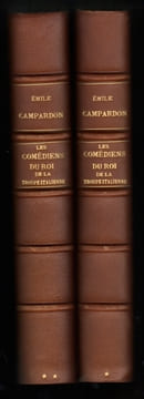 LES COMEDIENS DU ROI DE LA TROUPE ITALIENNE pendant les deux derniers siècles, documents inédits recueillis aux Archives nationales.. CAMPARDON ...