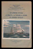 LES DERNIERS VOYAGES DE FOR&Ccedil;ATS ET DE VOILIERS EN GUYANE,  LES DERNIERS  ANTILLAIS, pr&eacute;face de M. F. De Lavergne.. LACROIX  Louis