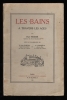 LES BAINS A  TRAVERS LES AGES, avec la collaboration de Pierre Calmettes et de M. Marechalar.. NEGRIER Paul