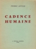 CADENCE HUMAINE.. AUTIZE Pierre.