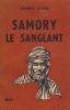 SAMORY LE SANGLANT.. [SAMORY] DUBOC Général.