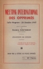 MEETING INTERNATIONAL DES OPPRIMES. Salle Wagram, 28 octobre 1947. Déclarations des délégués.. GAUTHEROT Gustave.